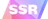 SSR